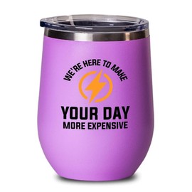 Electrician Pink Edition Wine Tumbler 12oz - We're here to - Electricians Dad Engineer Engineering electrician technician electrical expert Maintenance wireman linesman