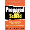 Prepared Not Scared: Your Go-To Guide for Staying Safe in