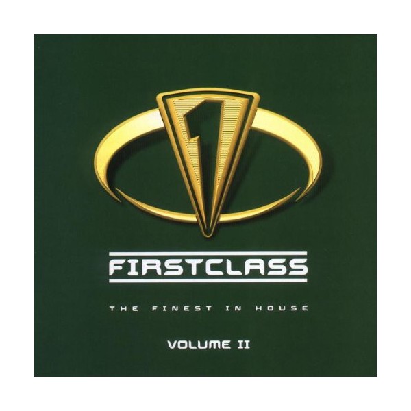 Firstclass - The Finest In House Volume II