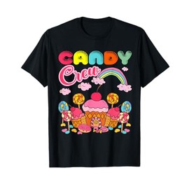 Candy Land Candy Crew Decorations Sweetie Candy Squad T-Shirt