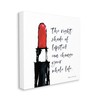 Stupell Industries Right Shade Lipstick Change Whole Life Fashion Phrase,