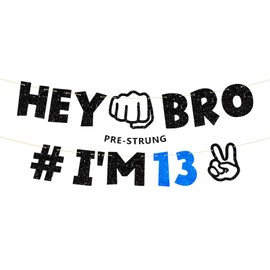 Ushinemi Pre-Strung Glitter 13th Birthday Decorations, NO DIY Hey Bro I’M 13 Banner, Funny 13th Birthday Party Supplies
