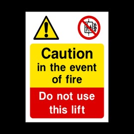 2x In event of fire do not use lift Sign - (A5) 150mm x 210mm - Plastic Sign (LE14)