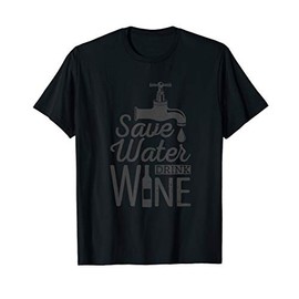 Save Water and Drink Wine Wine Meme Wine T-Shirt