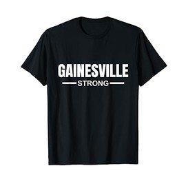 Gainsville Strong Community Strength Gebetsunterstützung Florida T-Shirt