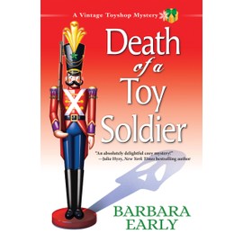 Death of a Toy Soldier: A Vintage Toy Shop Mystery