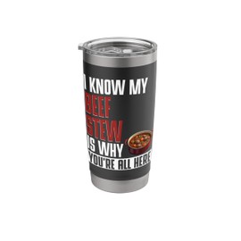 Beef Stew Humor Thanksgiving Food Roast Beef Chef Stainless Steel Insulated Tumbler