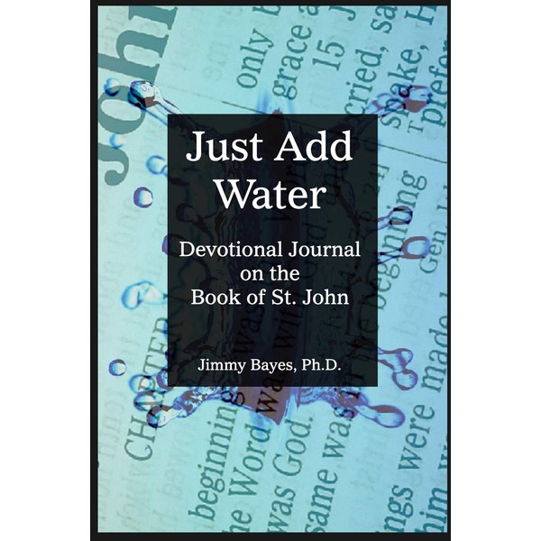Just Add Water: Devotional Journal on St. John