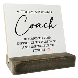 Coach Gift Wood Plaque - An Amazing Coach Is Hard to Find, Impossible to Forget - Meaningful Sign With Wooden Stand, Thank You Desk Sign for Teacher's Day