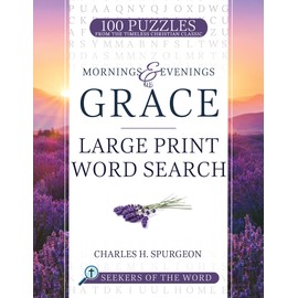 Mornings and Evenings of Grace: Large Print Word Search (Seekers of the Word)