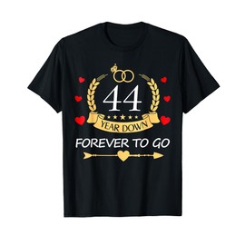 44 Years Down Forever to Go Couple 44th Wedding Anniversary T-Shirt