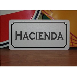 Hacienda Vintage Style Metal Sign