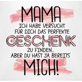 Shirtracer - Baby Bodysuit Boy Girl - Mama versucht das Geschenk zu finden - Du hast ja mich, 1 White, 12 - 18 months