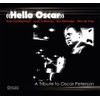 Hello Oscar - A Tribute To Oscar Peterson