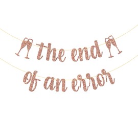Belrew The End of An Error Banner, Newly Single Decor, Game Over Party, Divorce Party Decoration Supplies, Glittery Rose Gold