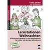Lernstationen: Weihnachten: Differenziertes Material zu vier Wochenthemen für Schüler mit
