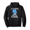 Ice Water It´s Hard Being This Cool Ice Bather Pullover