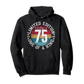 75 Year Old Gifts Vintage 1950 Limited Edition 75th Birthday Pullover Hoodie
