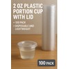 100 Pack – 2 oz Plastic Portion Cups with Lids