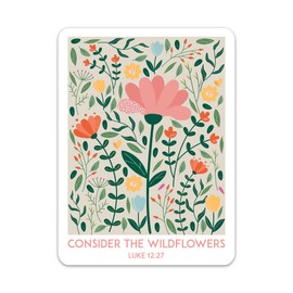 Consider The Wildflowers Sticker Christian Luke 12:27 Bible Verse Sticker Inspirational Religious Scripture Waterproof Vinyl Stickers For Laptop Water Bottle Journal Faith Decals Gifts For Adults Kids