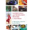 Sacred Mantras and Prayers for Yoga and Meditation: 27 Chanting