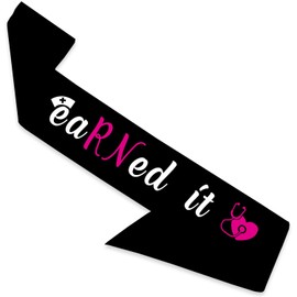 Earned It Sash, 2026 Graduation Party Decorations, Hot Pink and Black Senior Class of 2026 Sash, Nurse Day Graduation Sash, Earned It RN Nursing School Graduation Gifts, Congratulations Grad Sash