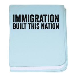 CafePress Immigration Built This Nation Resist Anti Trump Ba Baby Blanket, Super Soft Newborn Swaddle