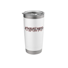 Embalmer Saying with Trocar for a Mortician Stainless Steel Insulated Tumbler