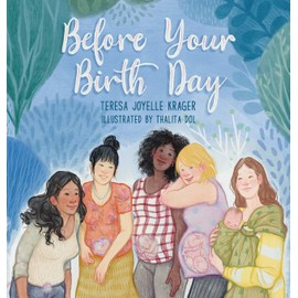 Before Your Birth Day