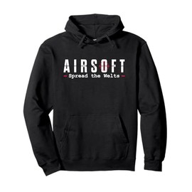 Funny Airsoft Spread The Welts Pullover Hoodie