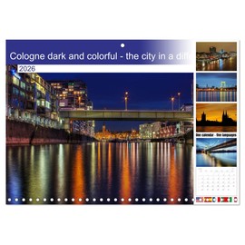 Cologne dark and colorful - the city in a different light! (Monthly Wall Calendar 2026 11.7" x 16.5" (open)), CALVENDO 14 Month Calendar