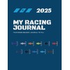 My Racing Journal 2025: Your season journal to fill