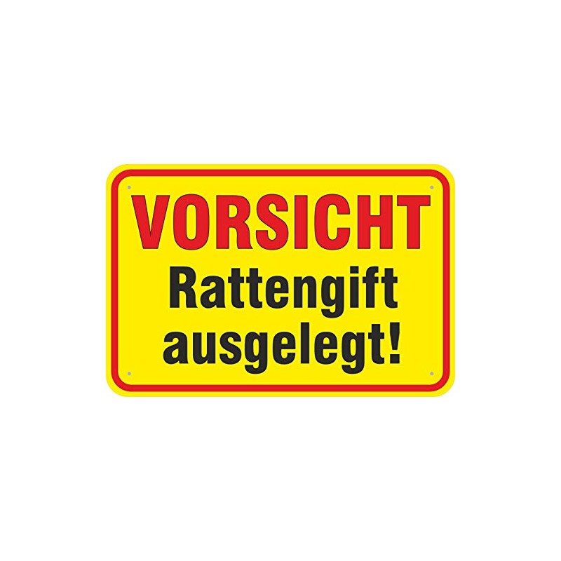 Sign "Vorsicht Achtung Rattenpoison ausgelegt" Aluminium Composite Material 3 mm
