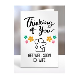 Get Well Soon Card for EX-WIFE, Thinking of you, Sympathy Gifts for Men or Women, Presents for Christmas, A5-71_75