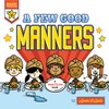 A Few Good Manners