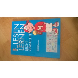 Lesen lernen leicht gemacht (Berichte aus der Pädagogik)