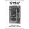DÉJAME QUE TE CUENTE