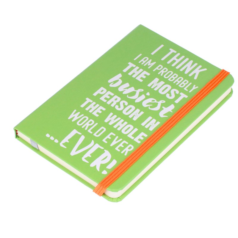 Stands Out, Supplying Outstanding Gifts Busy Quote A6 Hardback Ruled