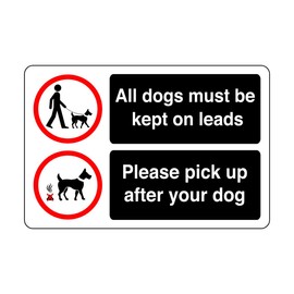 Safety First Display LTD All dogs must be kept on leads pick up after your dog sign - 1.2mm Rigid plastic for indoor/outdoor usage (400mm x 300mm) Viewing Distance within 14m.