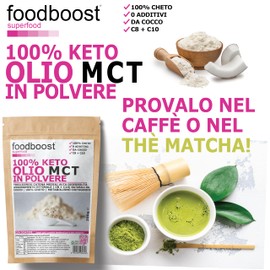 foodboost Olio MCT 200g in polvere - per dieta Chetogenica - MCT Naturale da Cocco - 100% puro senza additivi - per aumento corpi chetonici