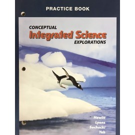 Conceptual Integrated Science Explorations (Practice Book)