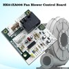 HK61EA006 Fan Blower Control Board Replace Part 1171734 103972 122621