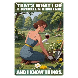 That's What I Do I Garden I Drink And I Know Things Metal Wall Sign - Vintage Tin Man Cave Decor for Garage, Bar, Garden Shed, 12x8 Inch Rustic Metal Plaque, Funny Gift