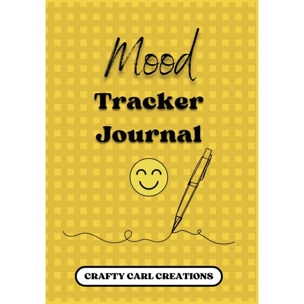 Mood Tracker Journal: The yellow Daily Log For Mental Well