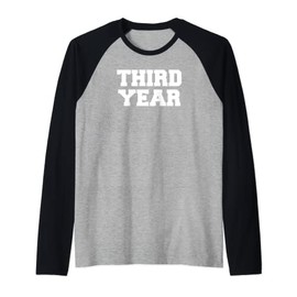 Third 3rd Year Funny Fraternity College Greek Raglan Baseball Tee
