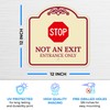 Stop Not an Exit Entrance Only Décor Sign, Burgundy Light,