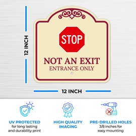Stop Not an Exit Entrance Only Décor Sign, Burgundy Light, 12x12 Inches, Rust Free .063 Aluminum, Fade Resistant, Made in USA by Sigo Signs