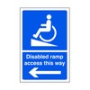 Disabled ramp access only "arrow left" - parking sign -