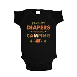 The Shirt Den Pack My Diapers I'm Going Camping Baby One Piece 6 mo Black