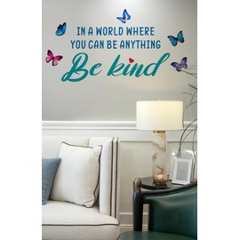 Inspirational Quotes Butterfly Wall Decals, in A World Where You can Be Anything Motivational Saying Wall Stickers,Remove Vinyl Wallpaper Positive Words Decor Mural for Home Office Classroom